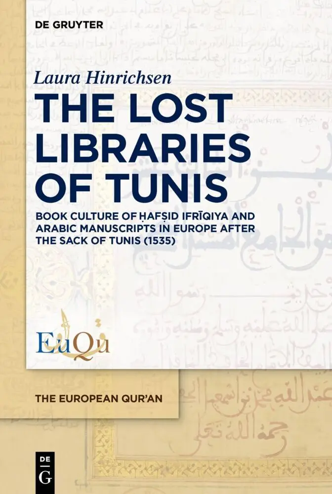 Cover: 9783111341231 | The Lost Libraries of Tunis | Laura Hinrichsen | Buch | X | Englisch