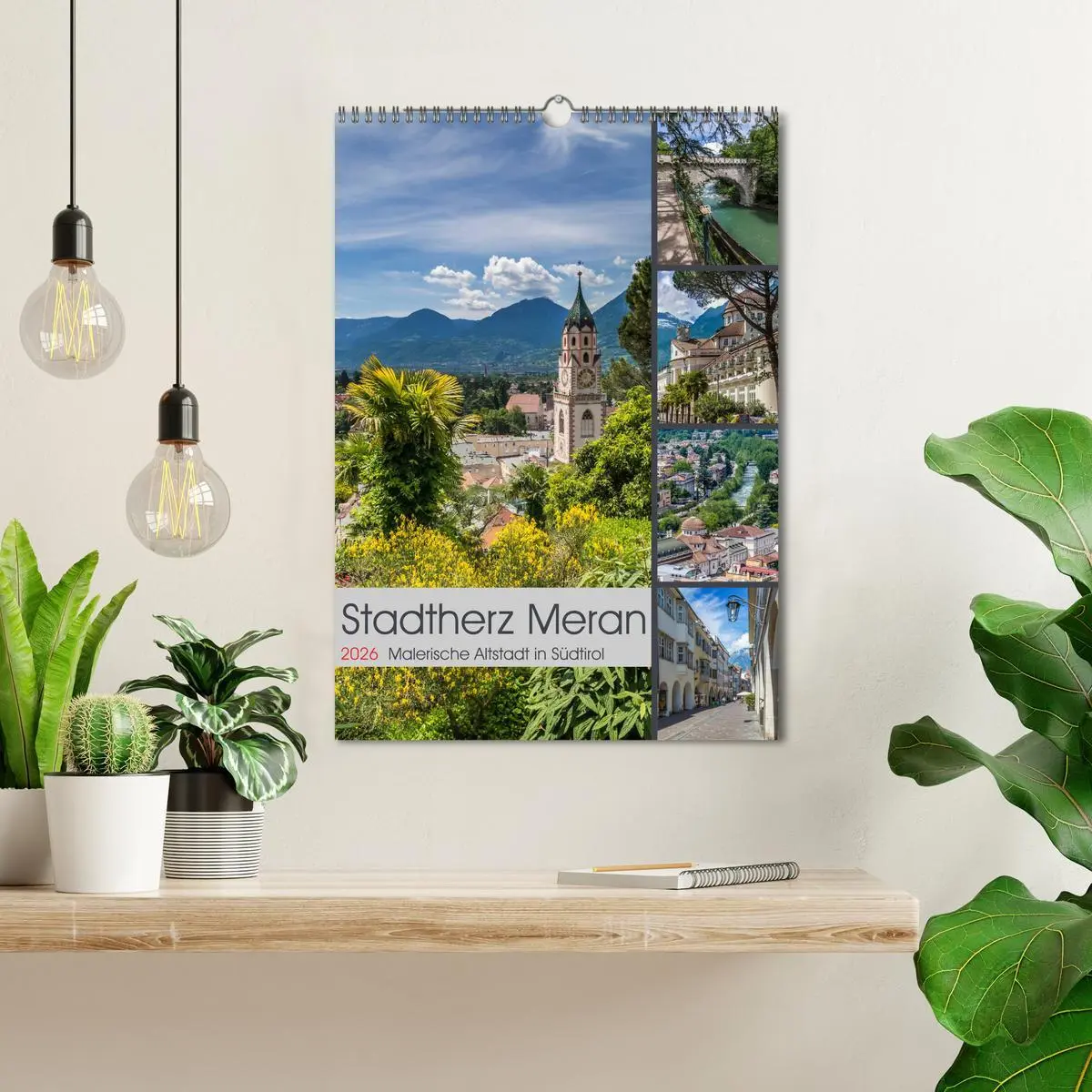 Bild: 9783516421231 | Stadtherz MERAN (Wandkalender 2026 DIN A3 hoch), CALVENDO...