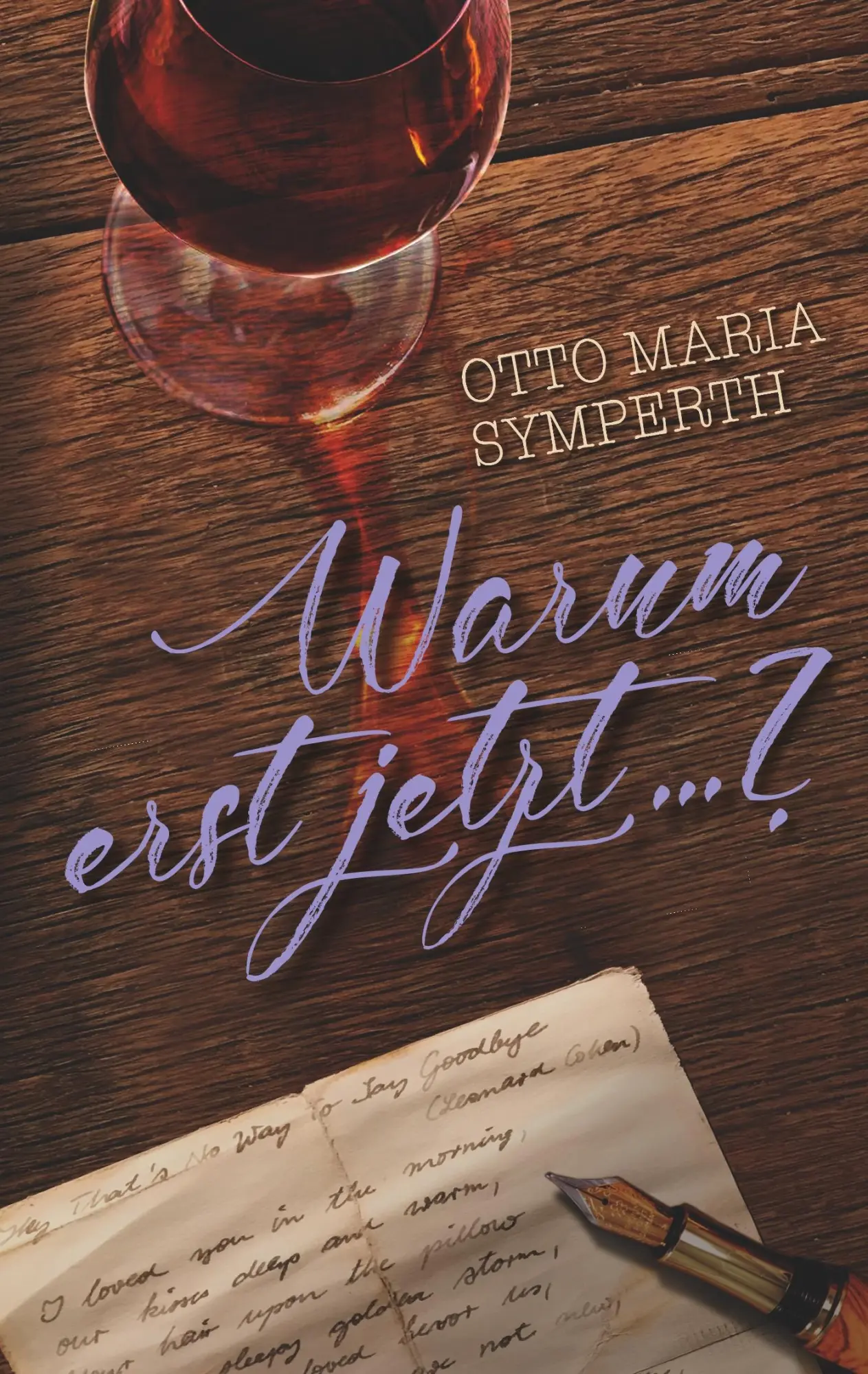 Cover: 9783749481231 | Warum erst jetzt...? | Otto Maria Symperth | Taschenbuch | 200 S.