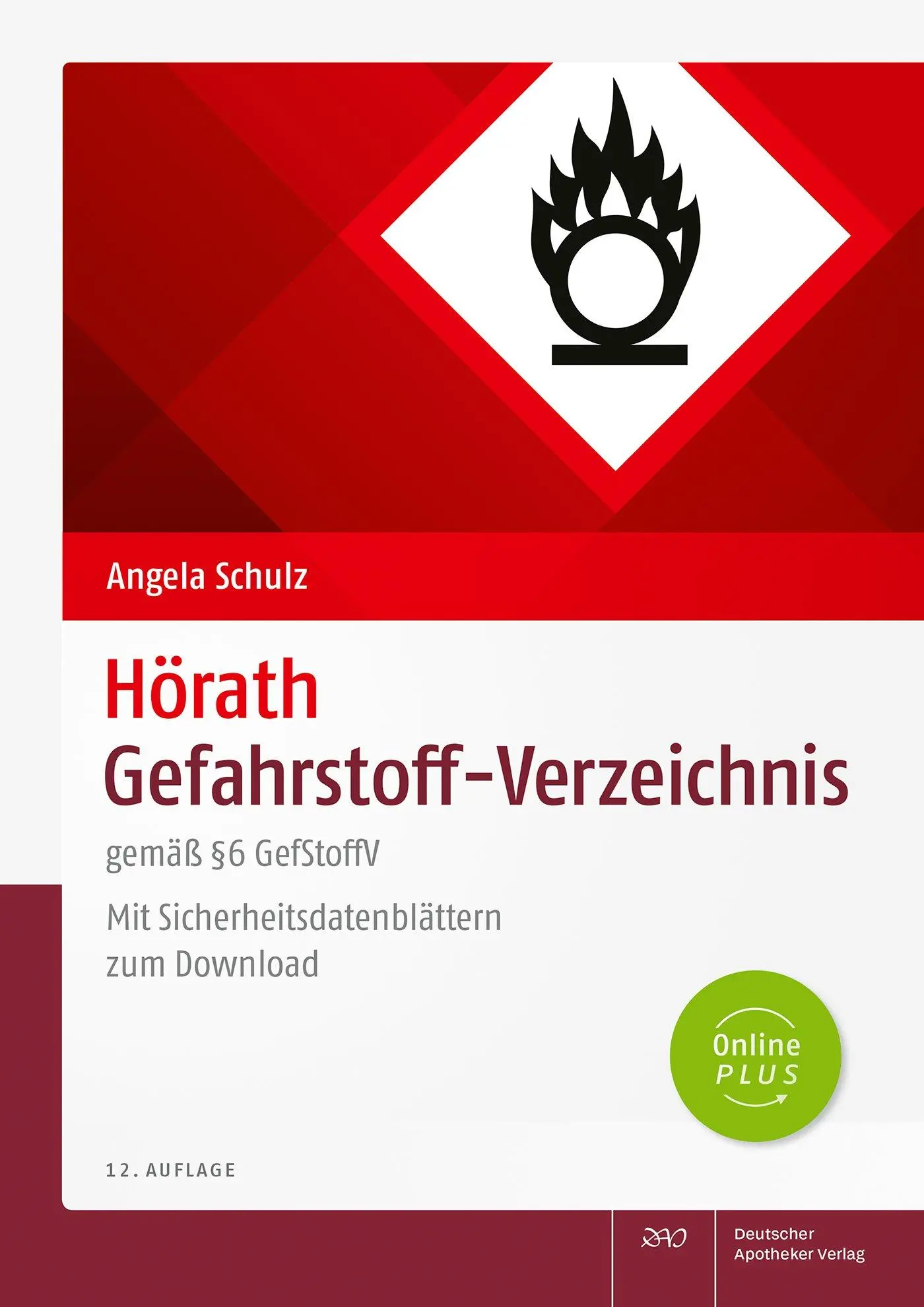 Cover: 9783769281231 | Hörath Gefahrstoff-Verzeichnis | gemäß § 6 GefStoffV | Angela Schulz