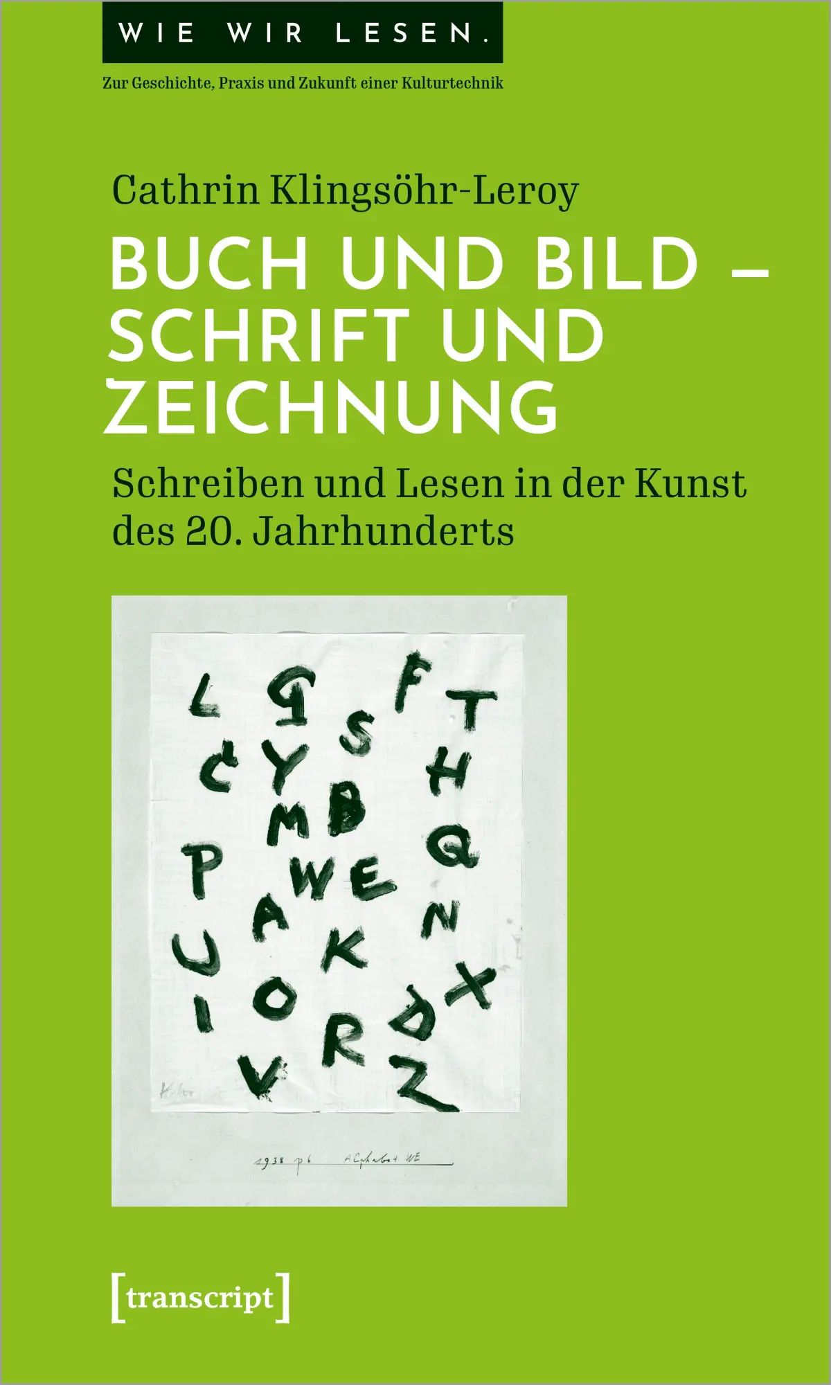 Cover: 9783837661231 | Buch und Bild - Schrift und Zeichnung | Cathrin Klingsöhr-Leroy | Buch