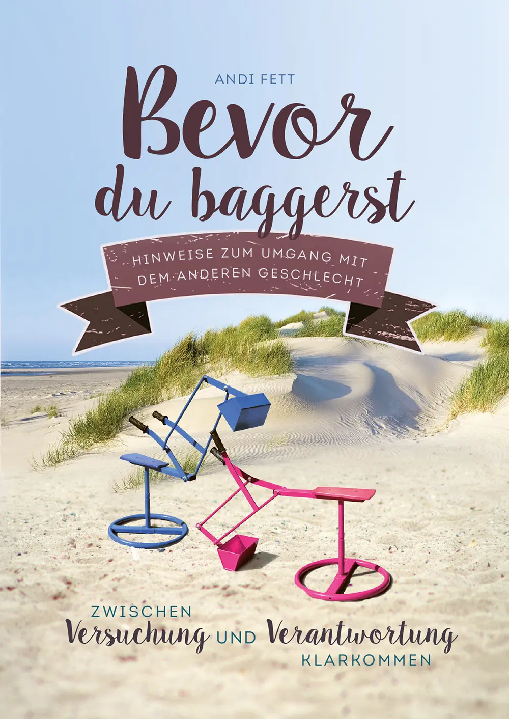 Cover: 9783866991231 | Bevor du baggerst | Andreas Fett | Buch | Buch | EAN 9783866991231