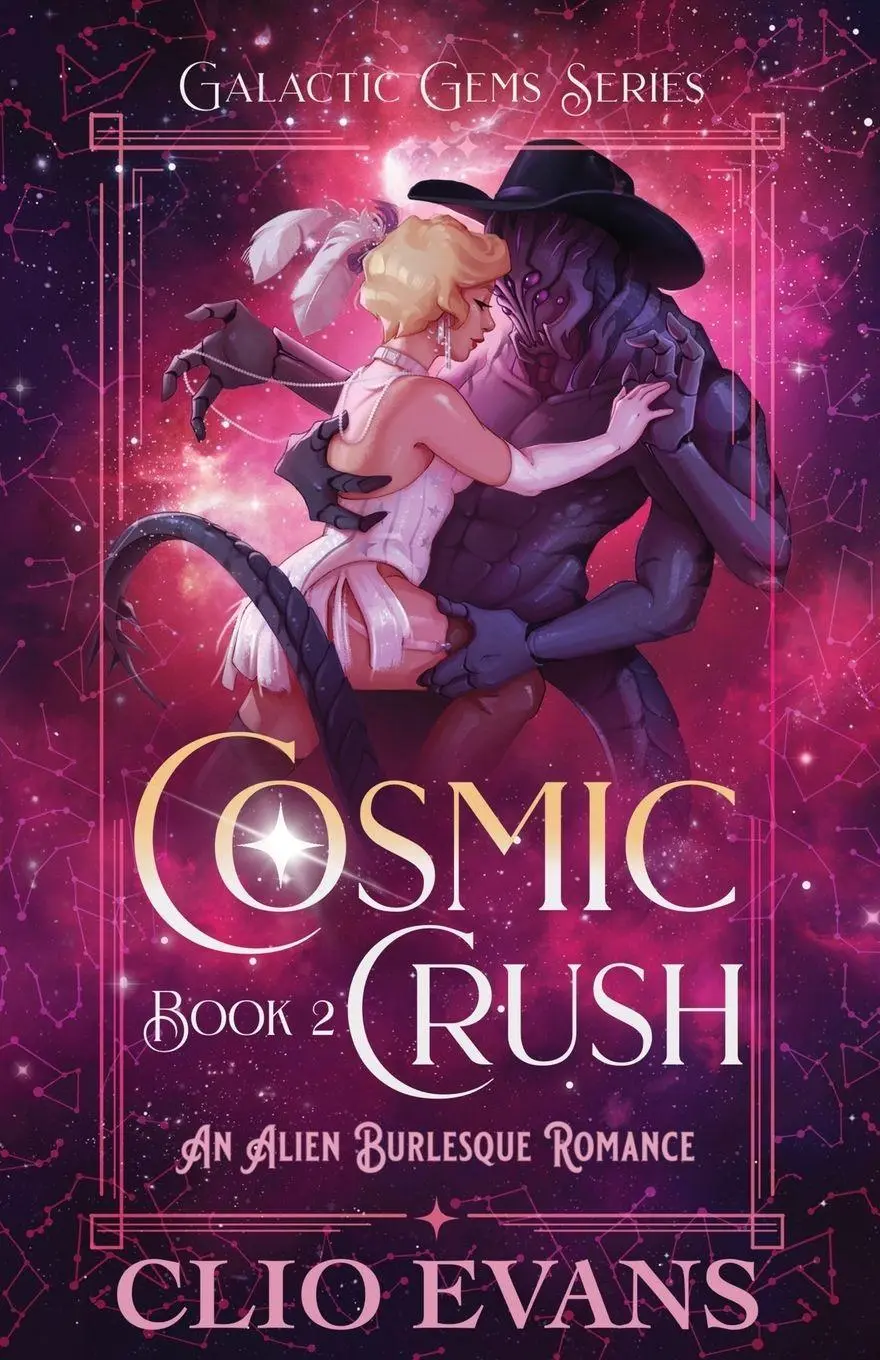 Cover: 9798869141231 | Cosmic Crush | An Alien Burlesque Romance | Clio Evans | Taschenbuch