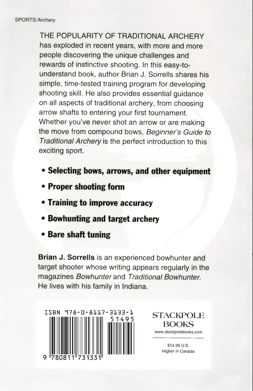 Rückseite: 9780811731331 | Beginner's Guide to Traditional Archery | Brian J. Sorrells | Buch