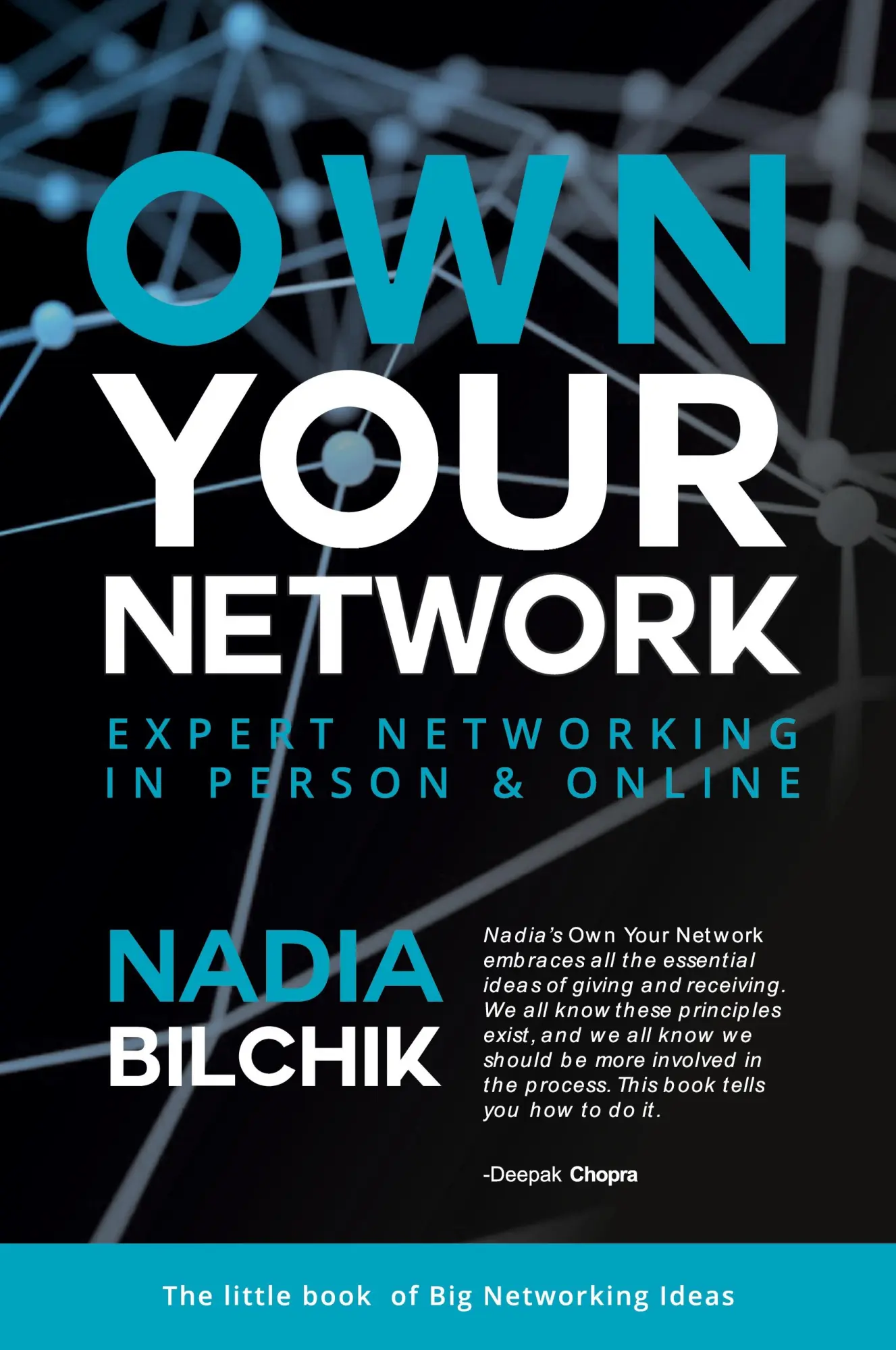 Cover: 9780988501331 | OWN YOUR NETWORK | EXPERT NETWORKING IN PERSON &amp; ONLINE | Bilchik