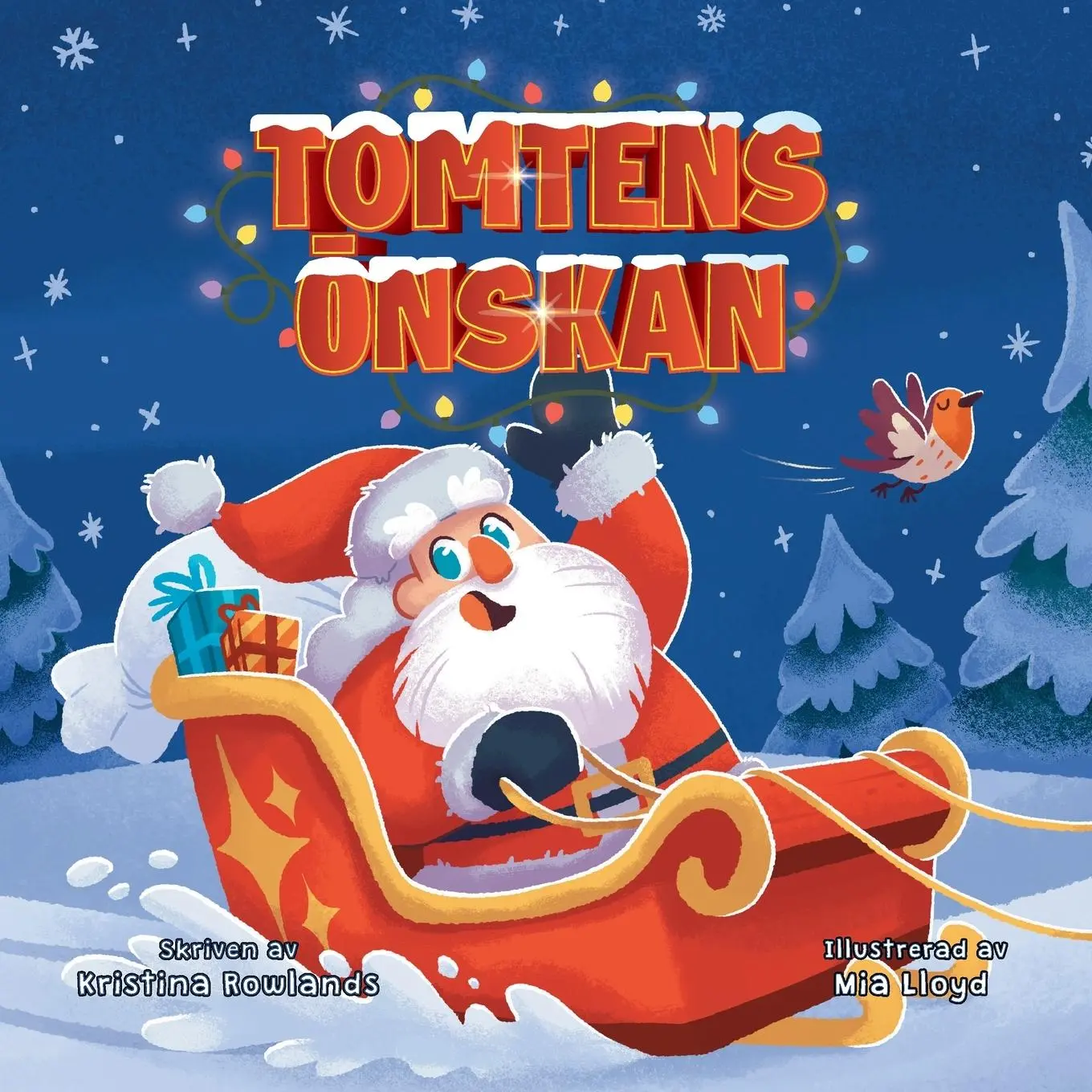 Cover: 9781919641331 | Tomtens önskan | Kristina Rowlands | Taschenbuch | Schwedisch | 2022