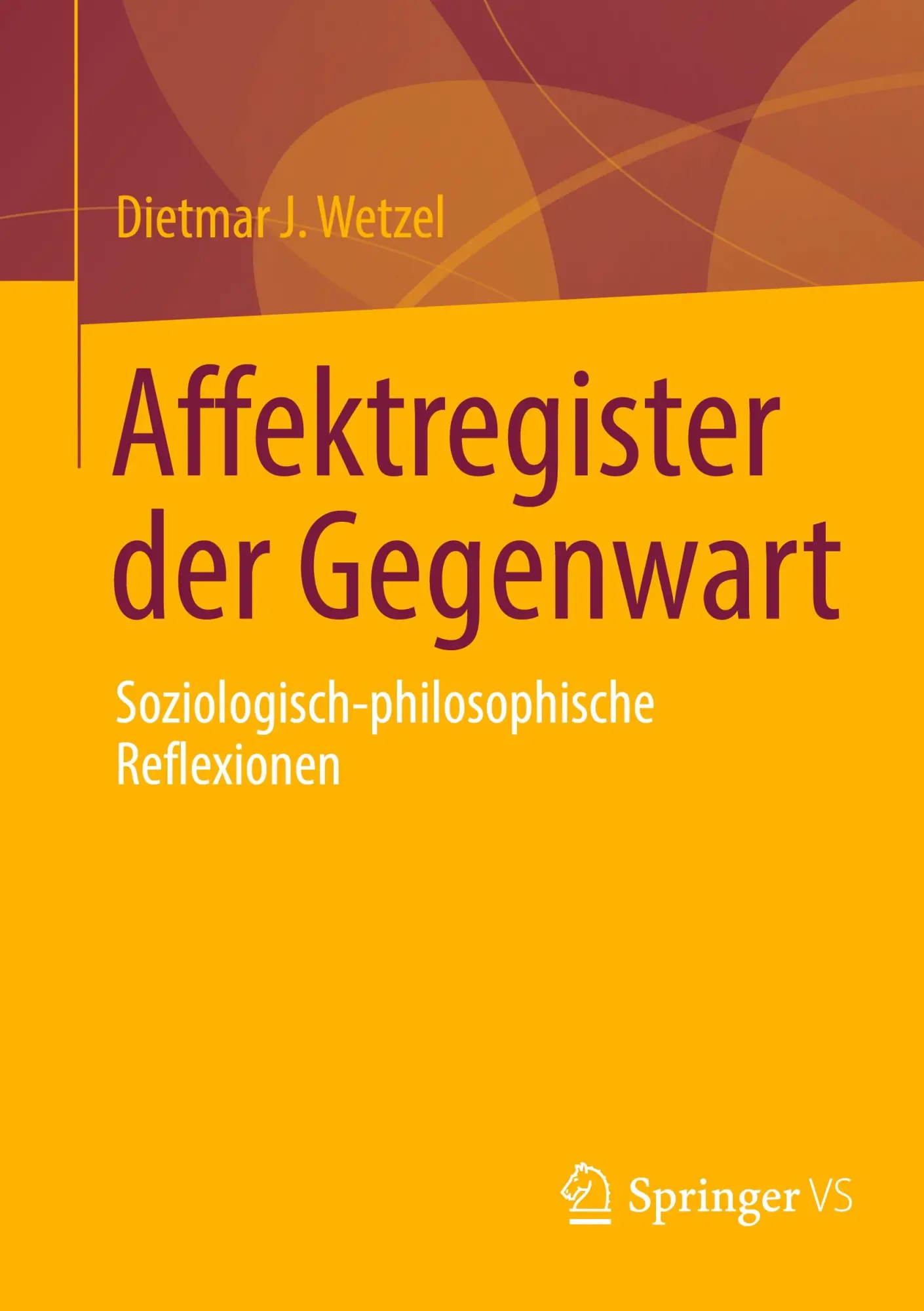 Cover: 9783658461331 | Affektregister der Gegenwart | Soziologisch-philosophische Reflexionen