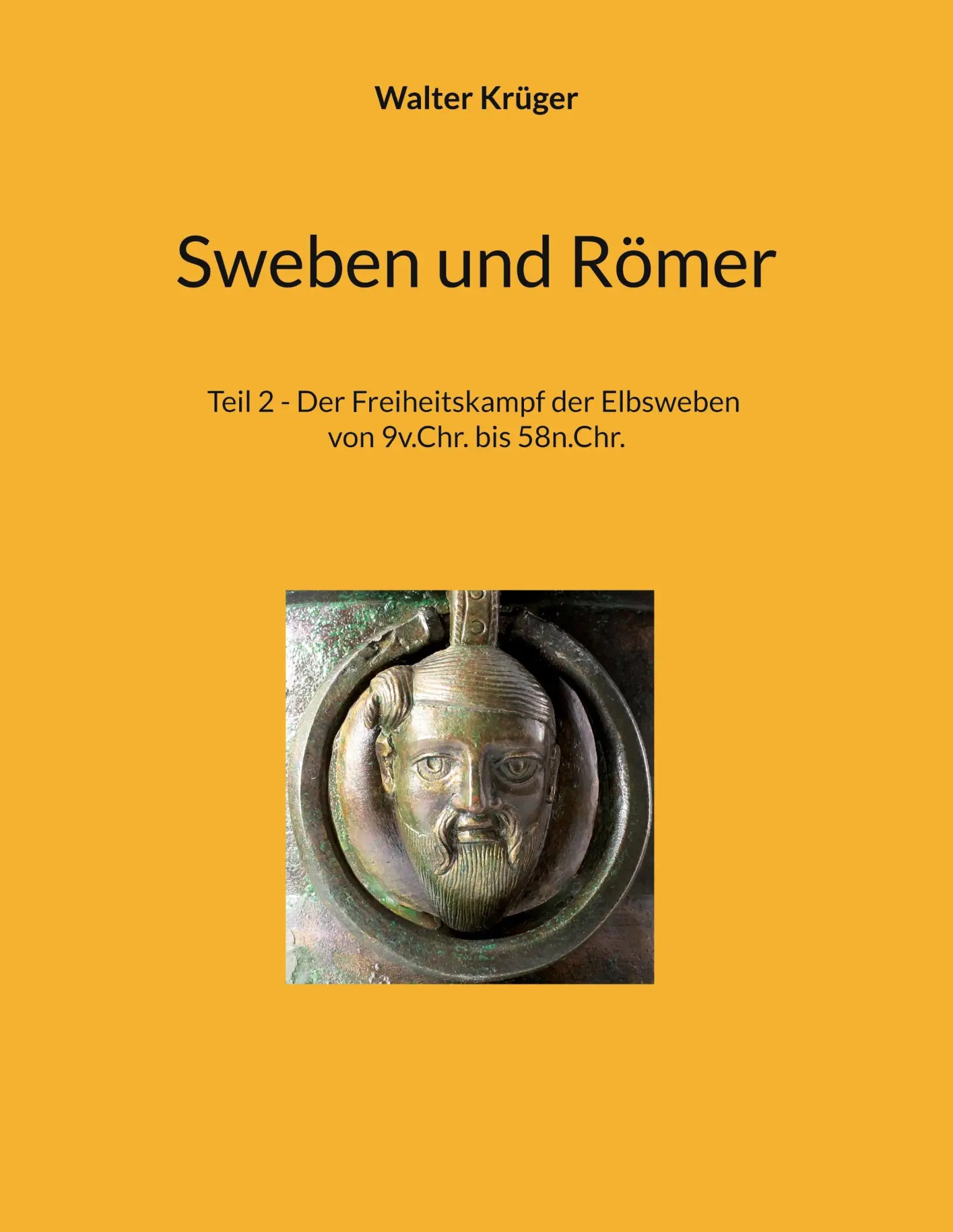 Cover: 9783756851331 | Sweben und Römer | Walter Krüger | Taschenbuch | 188 S. | Deutsch