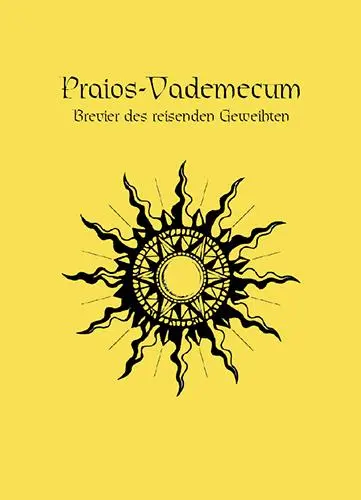 Cover: 9783868891331 | Praios Vademecum | Das Schwarze Auge-Gebetsbuch | Stefan Unteregger