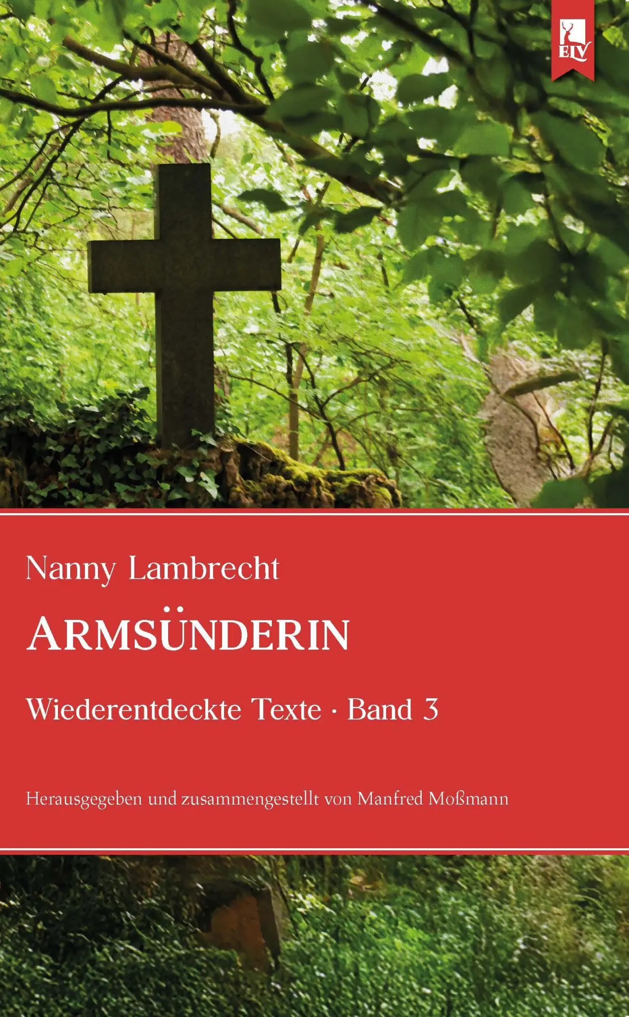 Cover: 9783961231331 | Armsünderin | Wiederentdeckte Texte, Band 3 | Nanny Lambrecht | Buch