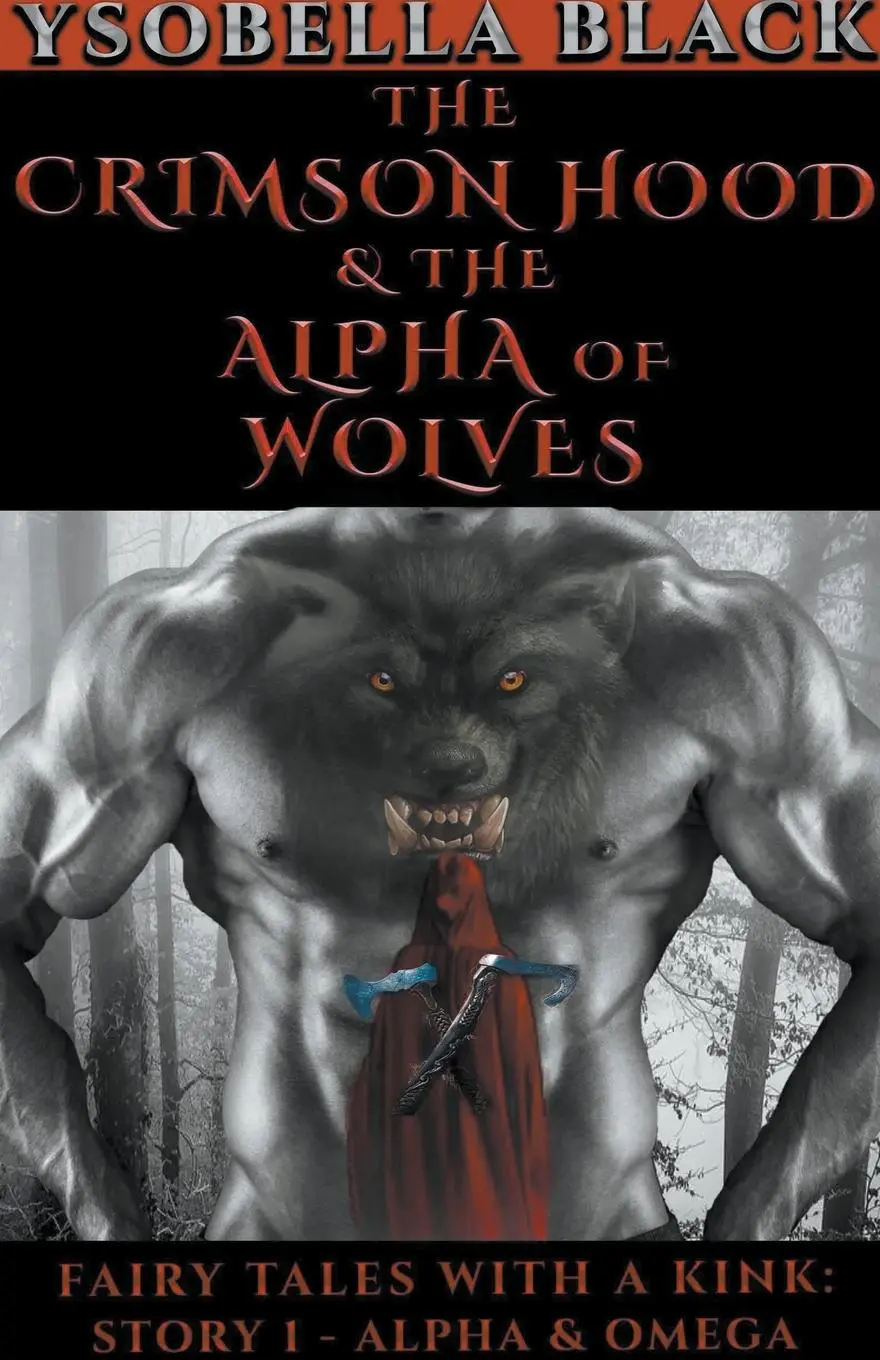 Cover: 9798223001331 | The Crimson Hood &amp; the Alpha of Wolves | Ysobella Black | Taschenbuch