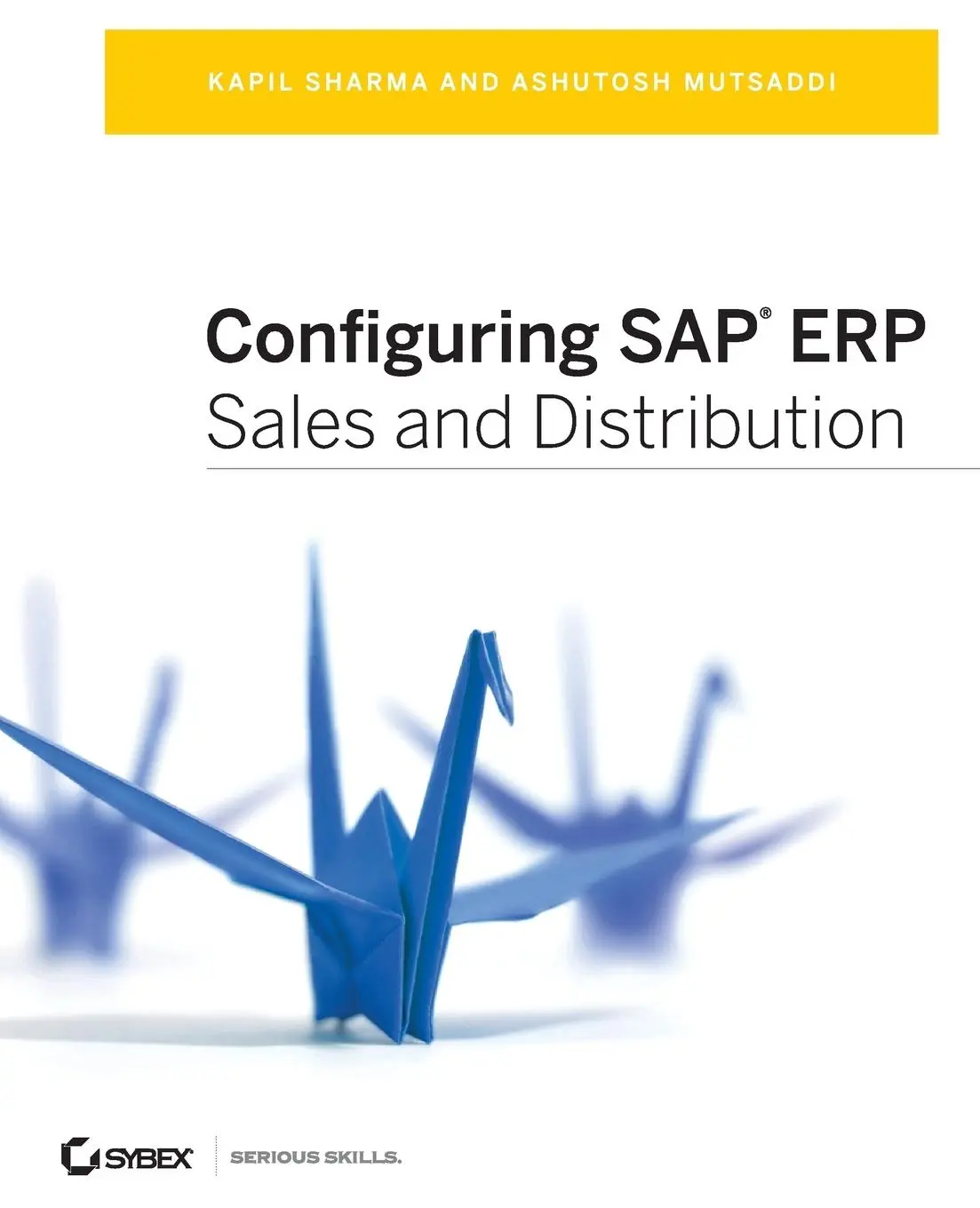 Cover: 9781118791431 | Configuring SAP Erp Sales and Distribution | Kapil Sharma (u. a.)