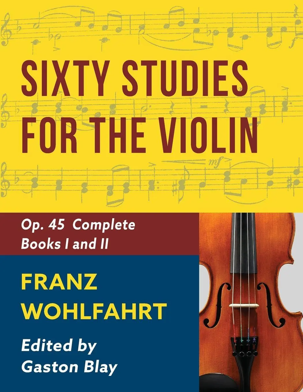 Cover: 9781648371431 | Franz Wohlfahrt - 60 Studies, Op. 45 Complete | Franz Wohlfahrt | Buch