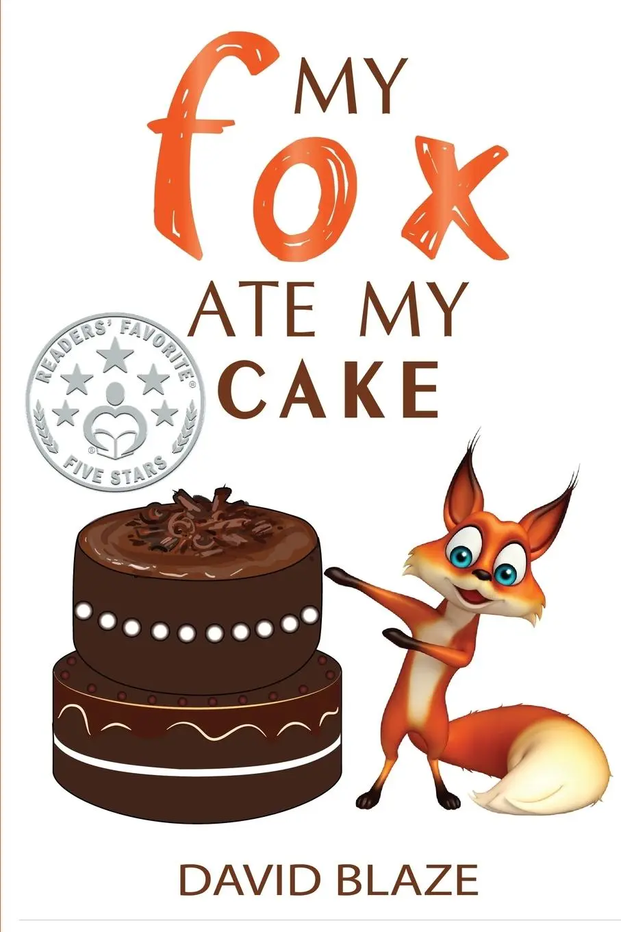 Cover: 9781732591431 | My Fox Ate My Cake | David Blaze | Taschenbuch | Englisch | 2018