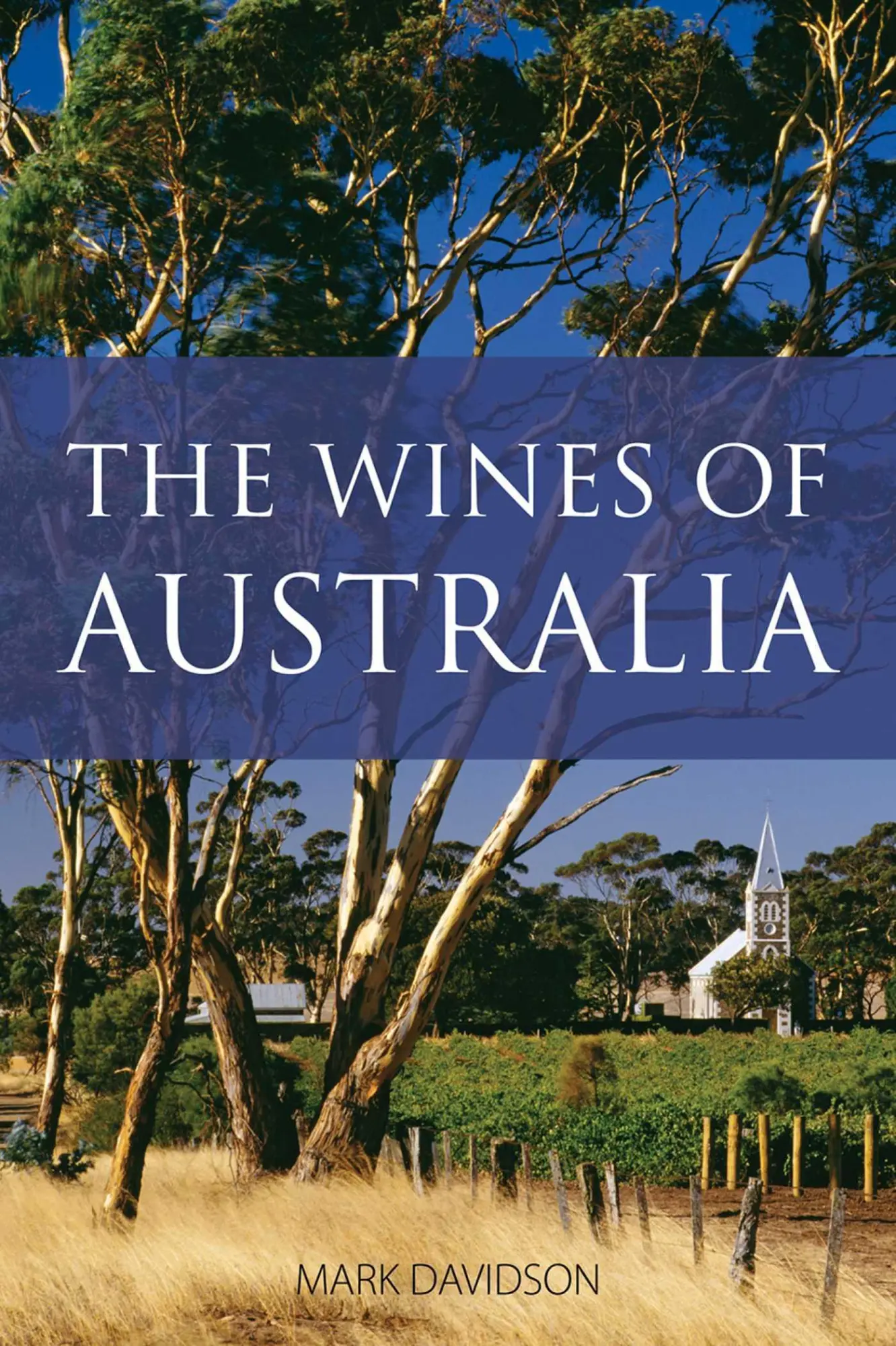 Cover: 9781913141431 | The Wines of Australia | Mark Davidson | Taschenbuch | Englisch | 2024