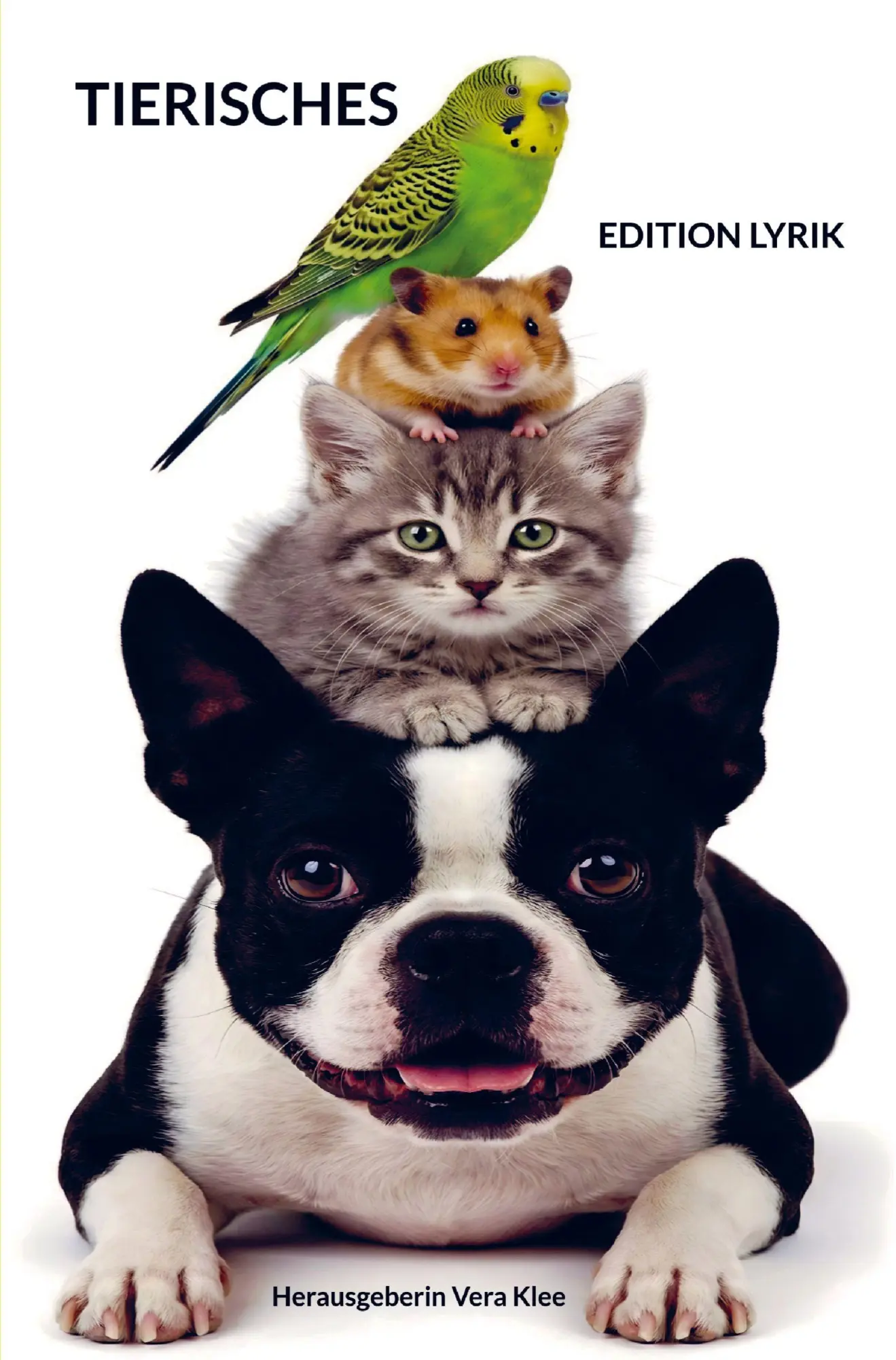 Cover: 9789403871431 | Tierisches | Edition Lyrik | Herausgeberin Vera Klee | Taschenbuch