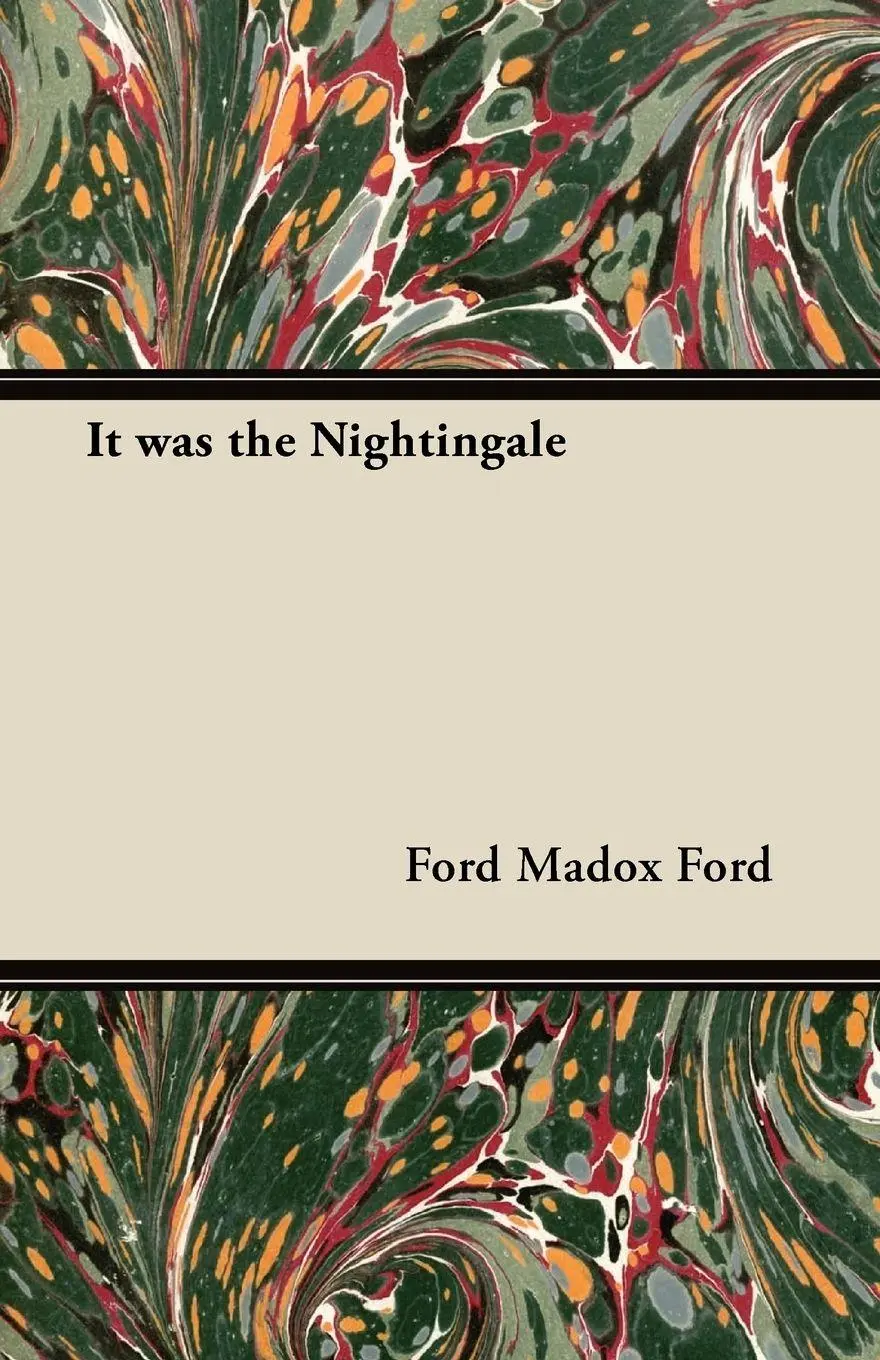 Cover: 9781447461531 | It was the Nightingale | Ford Madox Ford | Taschenbuch | Englisch