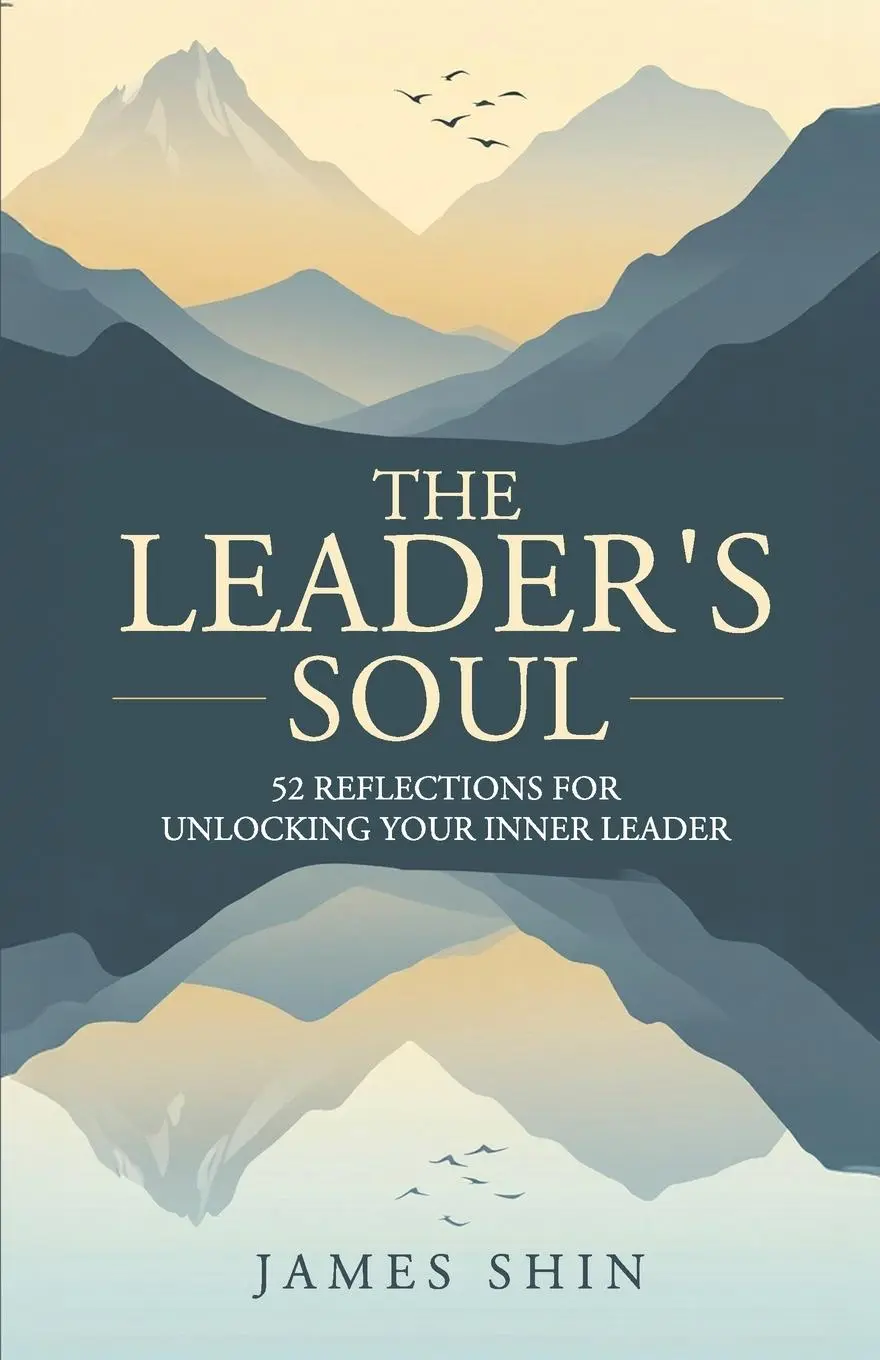 Cover: 9781963701531 | The Leader's Soul | James Shin | Taschenbuch | Englisch | 2025