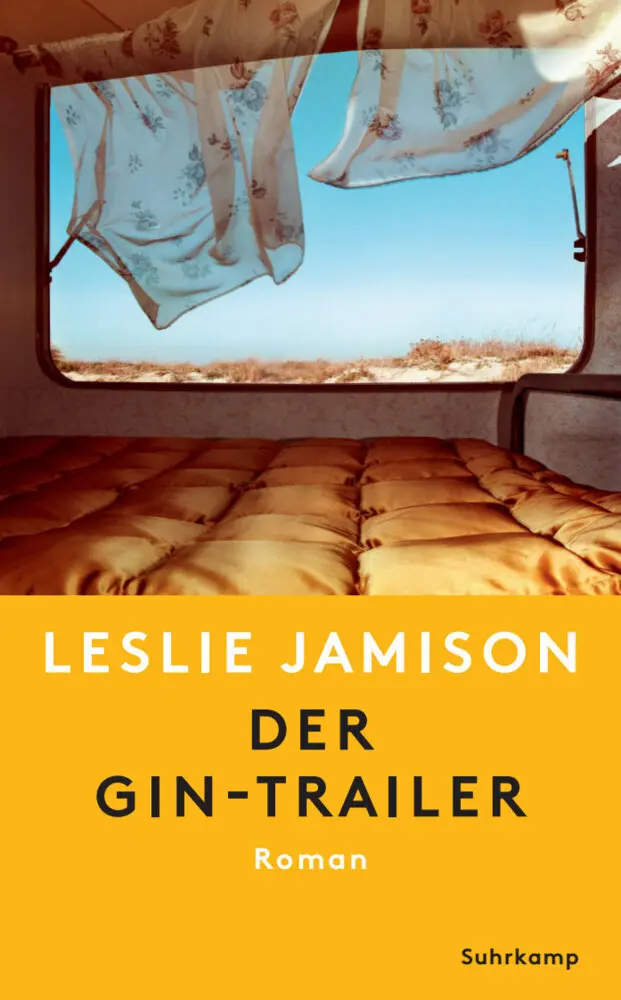 Cover: 9783518471531 | Der Gin-Trailer | Roman | Leslie Jamison | Taschenbuch | 348 S. | 2021