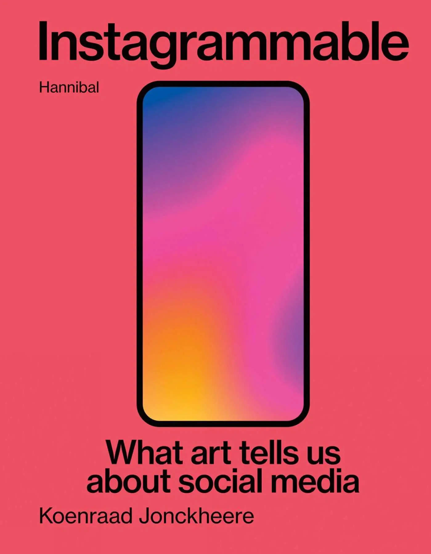 Cover: 9789464941531 | Instagrammable | What Art Tells Us about Social Media | Jonckheere
