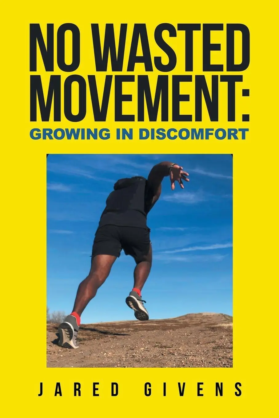 Cover: 9798765231531 | No Wasted Movement | Growing in Discomfort | Jared Givens | Buch
