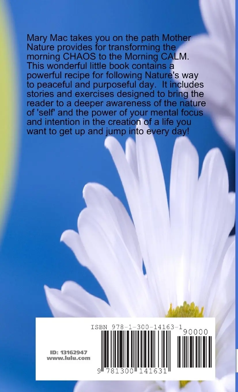 Rückseite: 9781300141631 | Cultivate the Morning Calm | Nature's Way to a Happy Life | Mary Mac