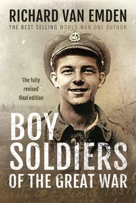 Cover: 9781399011631 | Boy Soldiers of the Great War | Richard Van Emden | Buch | Gebunden