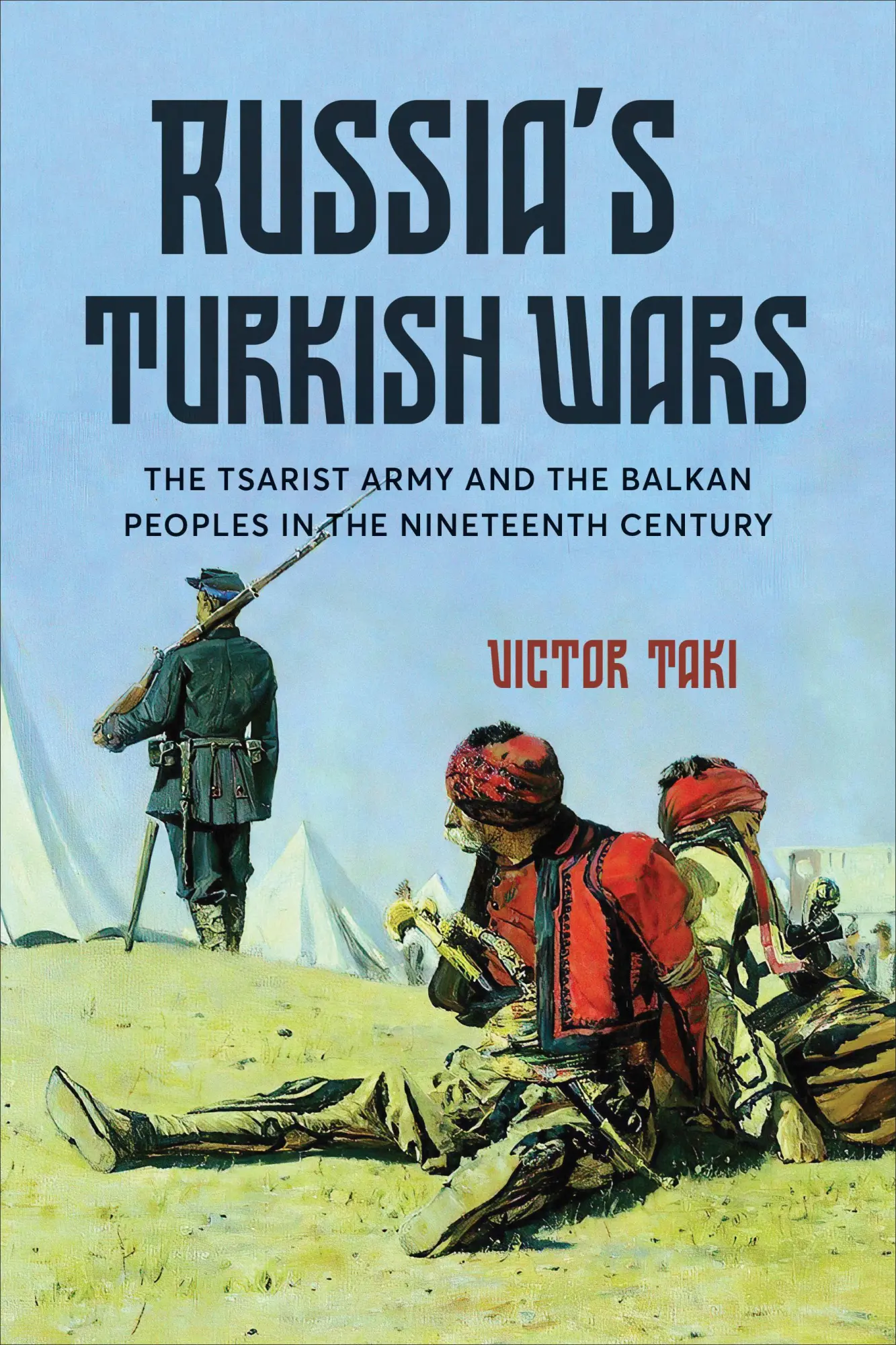 Cover: 9781487501631 | Russia's Turkish Wars | Victor Taki | Buch | Englisch | 2024