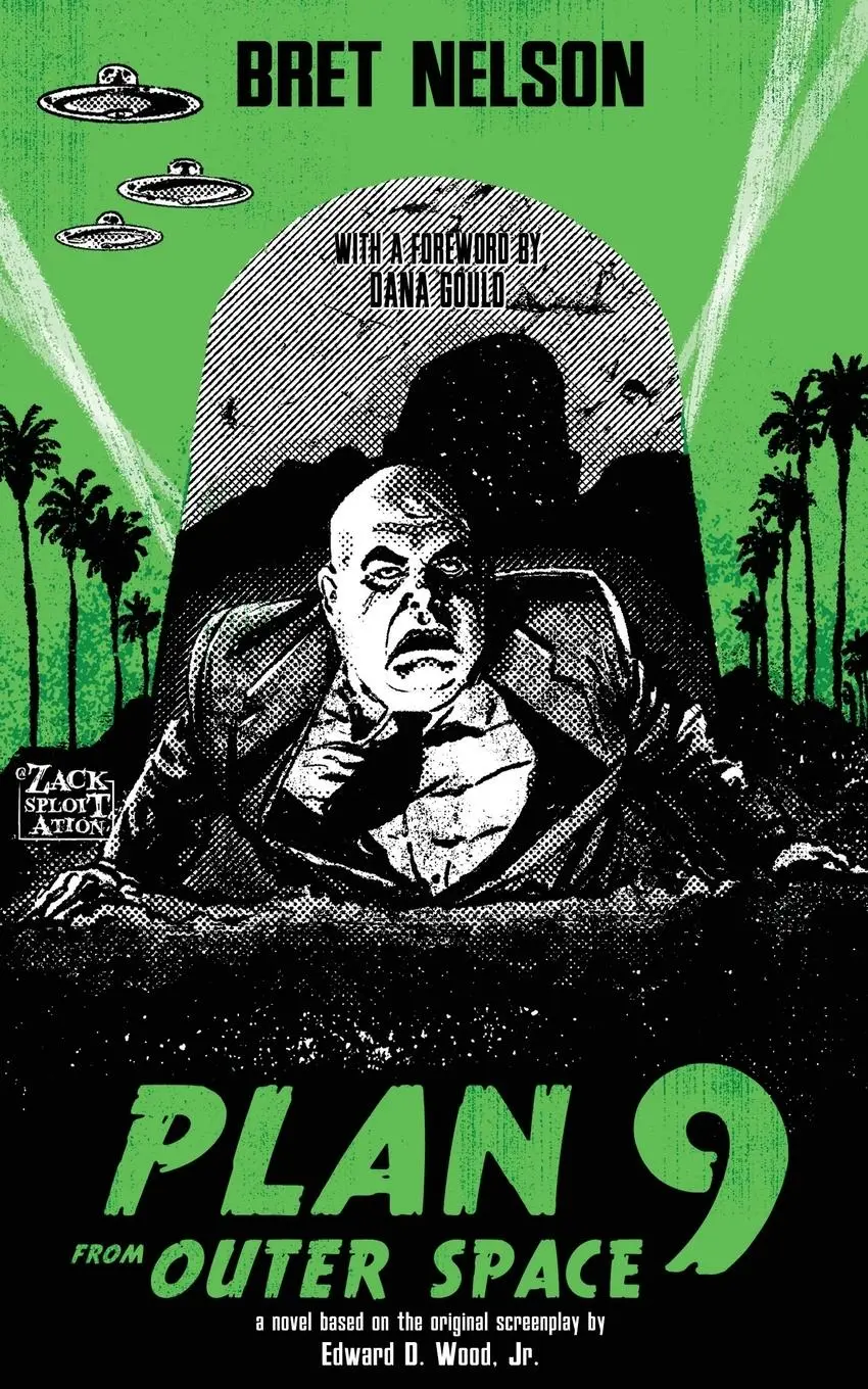 Cover: 9781960721631 | Plan 9 From Outer Space | The Novelization | Bret Nelson | Taschenbuch