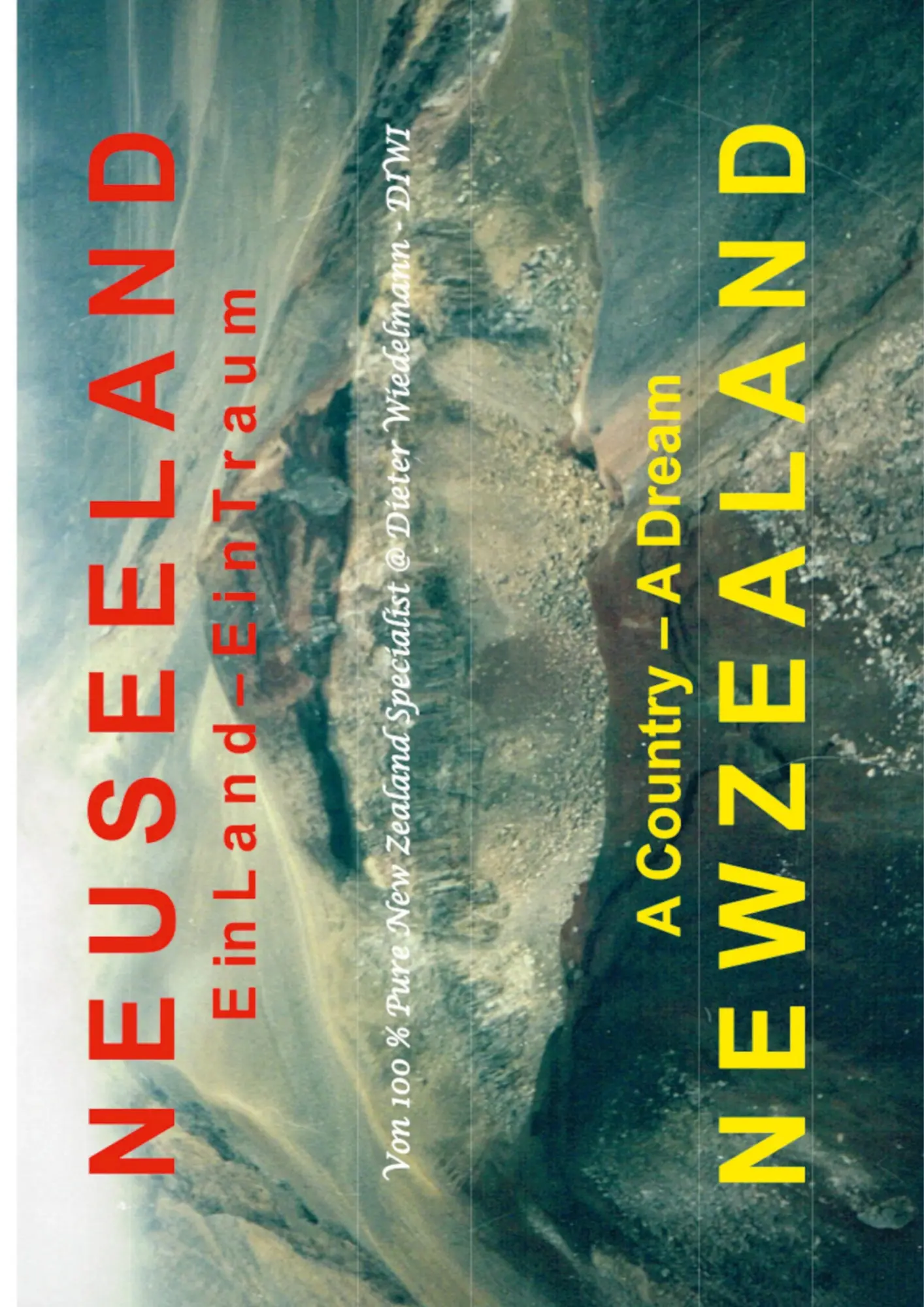 Cover: 9783757981631 | Neuseeland : Ein Land - Ein Traum | Süd- und Nordinsel | Wiedelmann