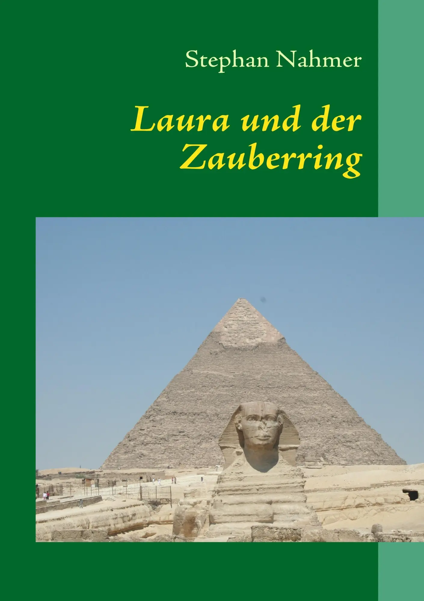 Cover: 9783842331631 | Laura und der Zauberring | - Der Anfang - | Stephan Nahmer | Buch
