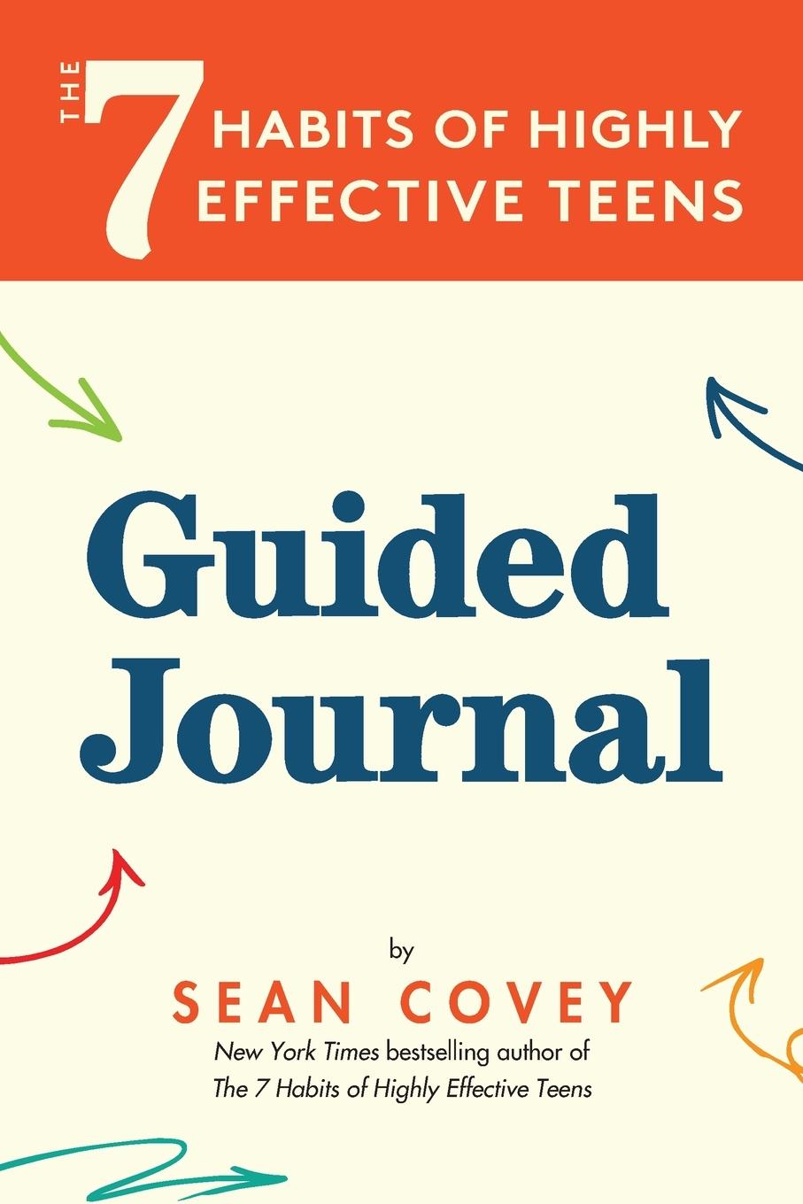 Cover: 9781684811731 | The 7 Habits of Highly Effective Teens | Guided Journal (Ages 12-17)
