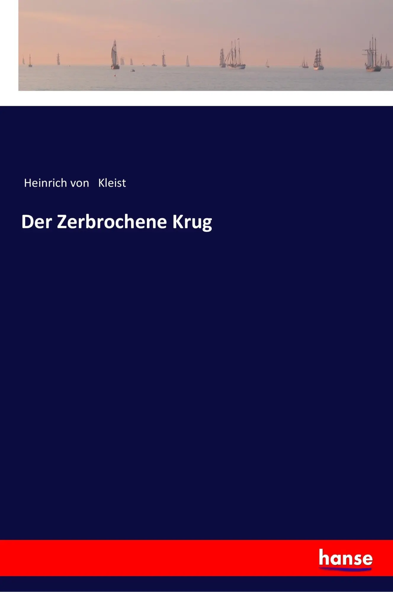 Cover: 9783337351731 | Der Zerbrochene Krug | Heinrich von Kleist | Taschenbuch | Paperback
