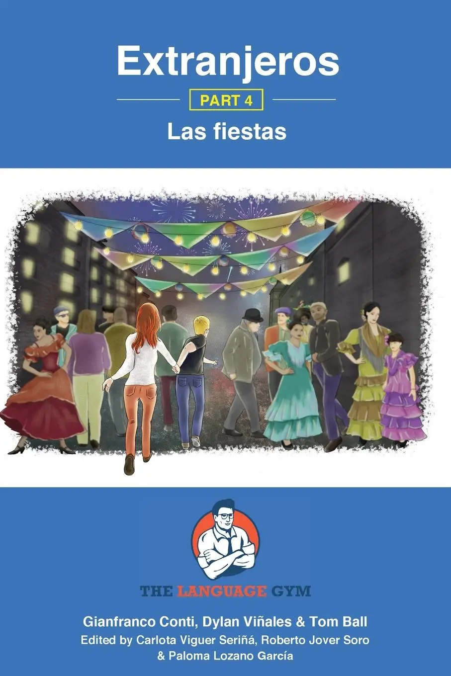 Cover: 9783949651731 | Extranjeros - Part 4 - Las fiestas | Gianfranco Conti (u. a.) | Buch