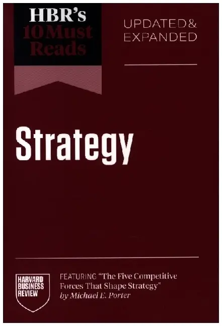 Cover: 9798892791731 | Hbr's 10 Must Reads on Strategy, Updated and Expanded (Featuring... Cover: 9798892791731 | Hbr's 10 Must Reads on Strategy, Updated and Expanded (Featuring...