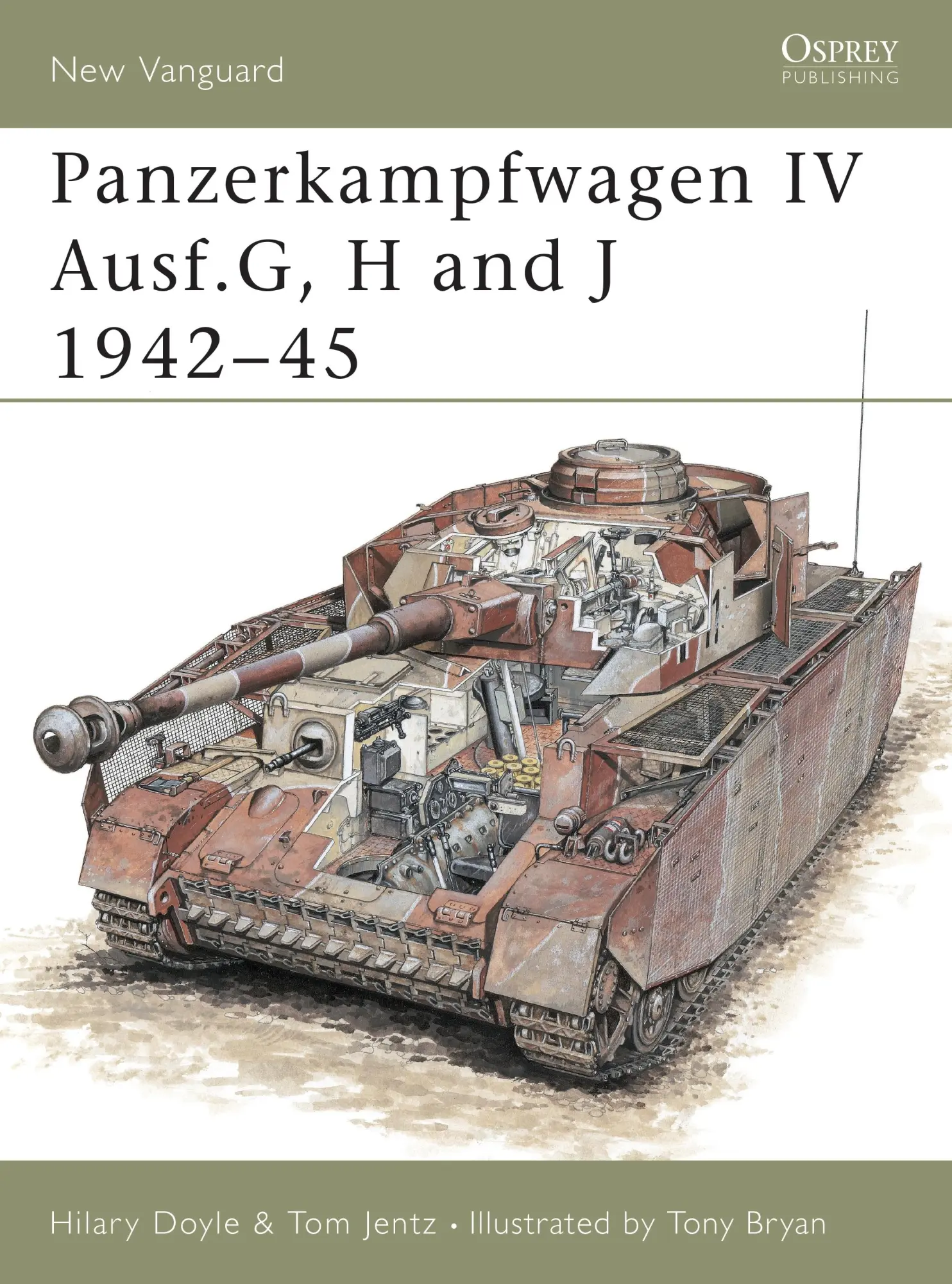 Cover: 9781841761831 | Panzerkampfwagen IV Ausf.G, H and J 1942-45 | Tom Jentz (u. a.) | Buch
