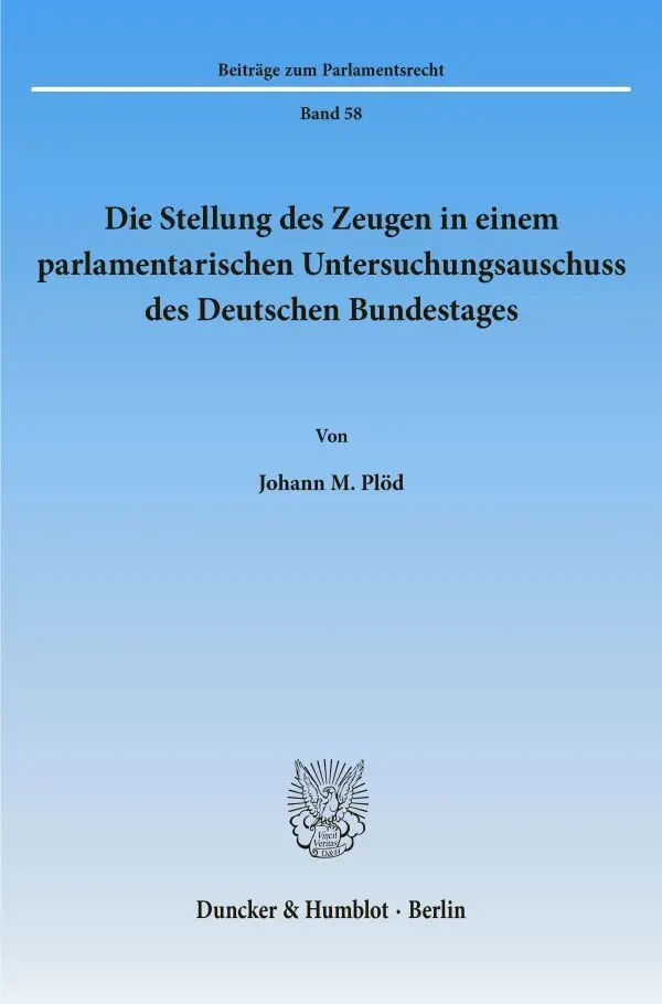 Cover: 9783428111831 | Die Stellung des Zeugen in einem parlamentarischen...