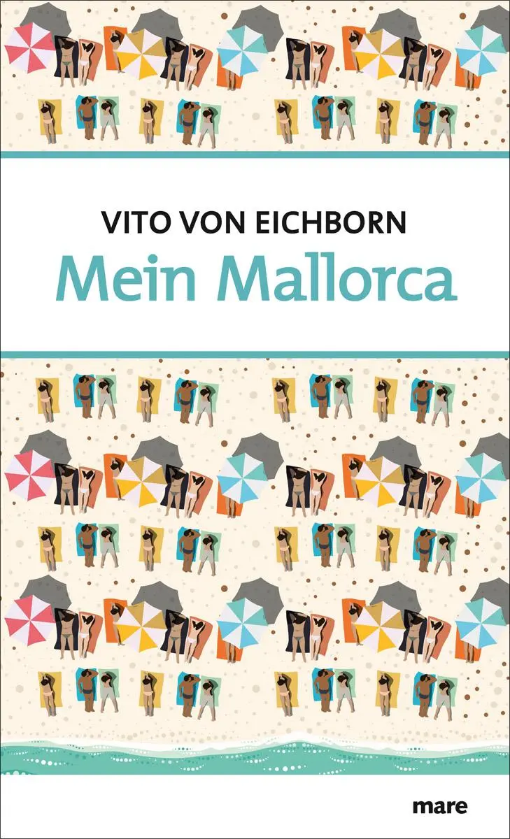 Cover: 9783866481831 | Mein Mallorca | Vito Eichborn | Buch | Lesebändchen | 192 S. | Deutsch