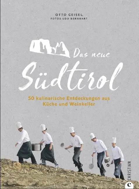 Cover: 9783959611831 | Das neue Südtirol | Otto Geisel | Buch | 224 S. | Deutsch | 2018