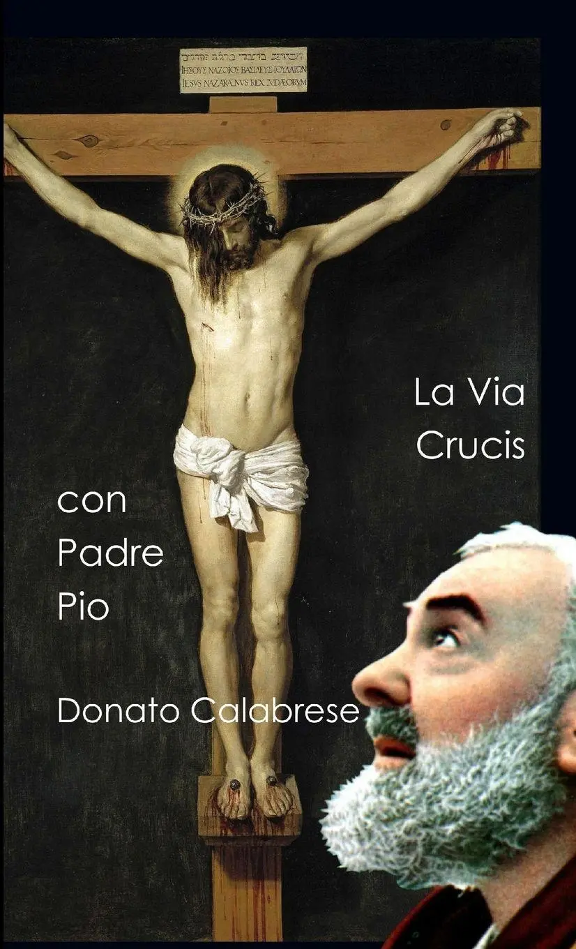 Cover: 9781409281931 | La Via Crucis con Padre Pio da Pietrelcina | Donato Calabrese | Buch