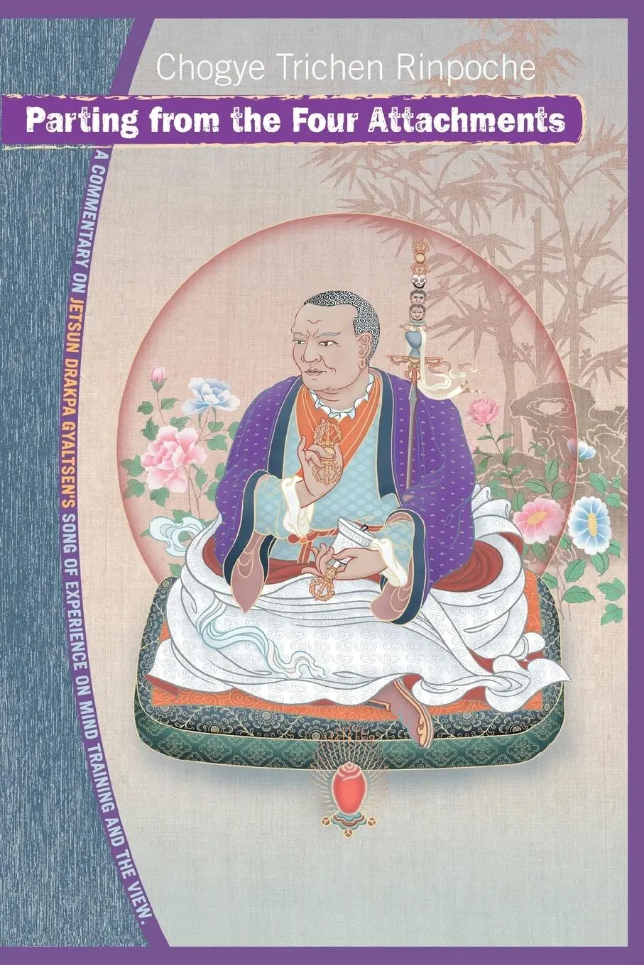 Cover: 9781559391931 | Parting from the Four Attachments | Chogye Trichen Rinpoche | Buch