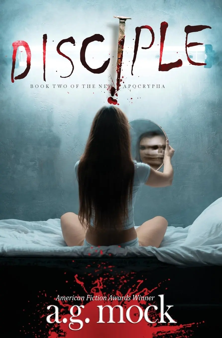 Cover: 9781736291931 | Disciple | Book Two of the New Apocrypha | A. G. Mock | Taschenbuch