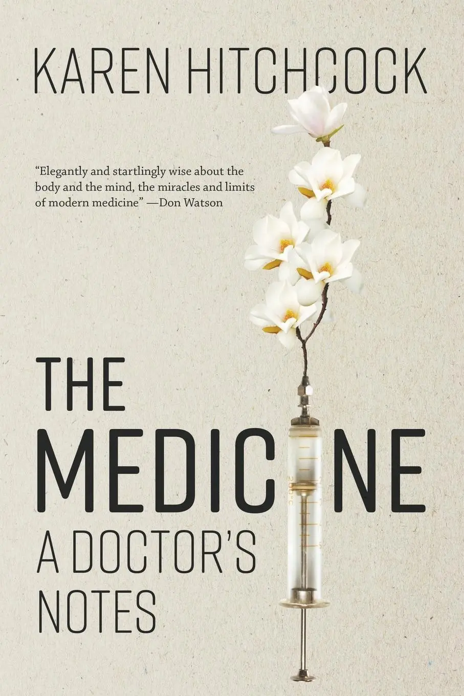 Cover: 9781760641931 | The Medicine | A Doctor's Notes | Karen Hitchcock | Taschenbuch | 2020