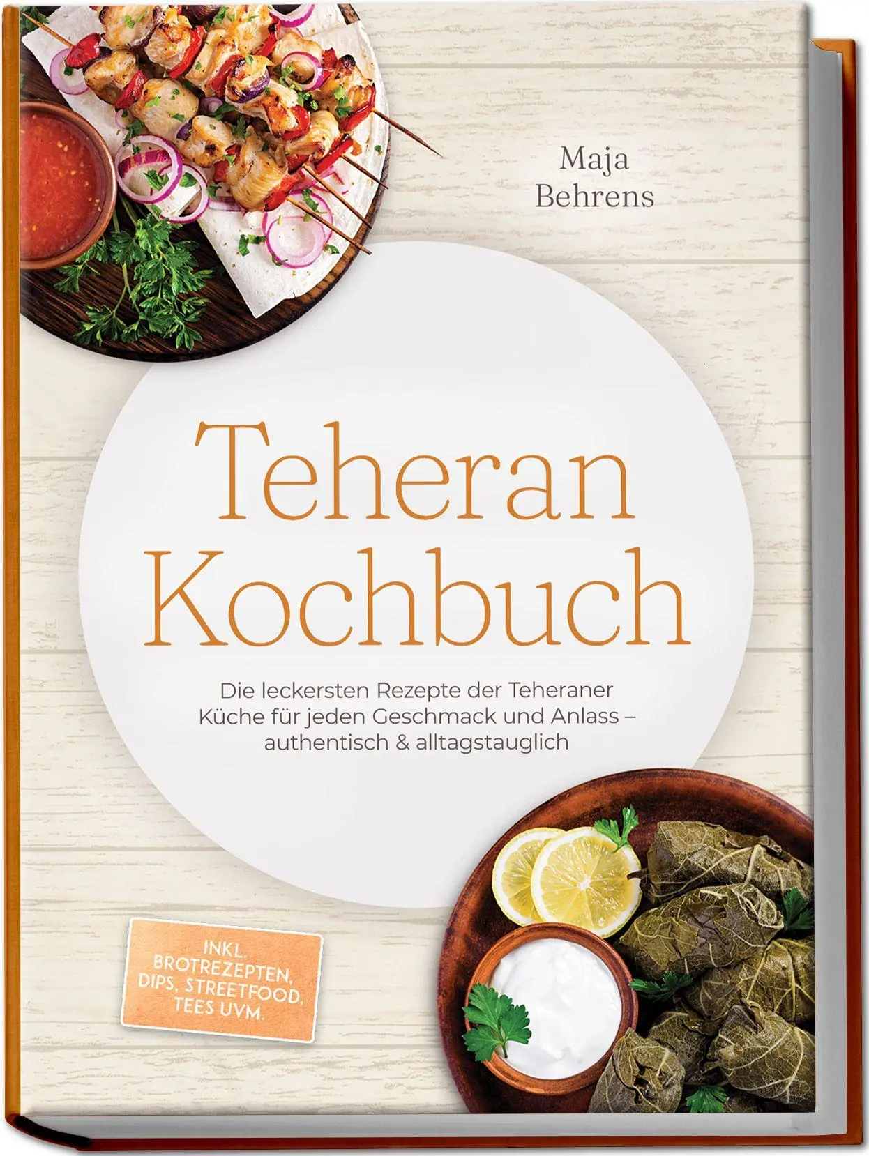 Cover: 9783757641931 | Teheran Kochbuch: Die leckersten Rezepte der Teheraner Küche für...