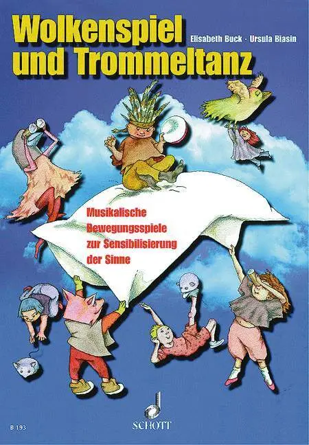 Cover: 9783795711931 | Wolkenspiel und Trommeltanz | Ursula/Buck, Elisabeth Biasin | Buch
