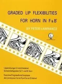 Cover: 9790570271931 | Graded Lip Flexibilities For Horn In F and Bb | Peter Lawrance | Buch