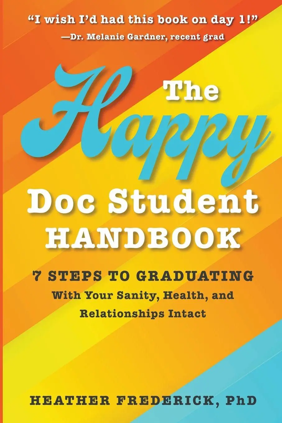 Cover: 9798223971931 | The Happy Doc Student Handbook | Heather Frederick | Taschenbuch