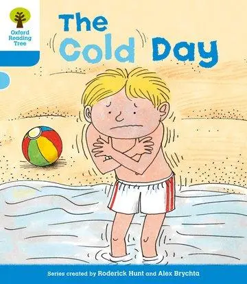 Cover: 9780198482031 | Oxford Reading Tree: Level 3: More Stories B: The Cold Day | Hunt