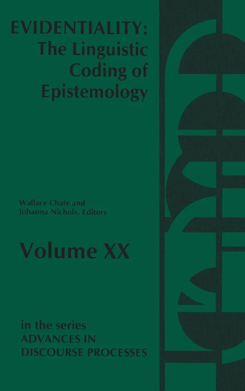 Cover: 9780893912031 | Evidentiality | The Linguistic Coding of Epistemology | Chafe (u. a.)