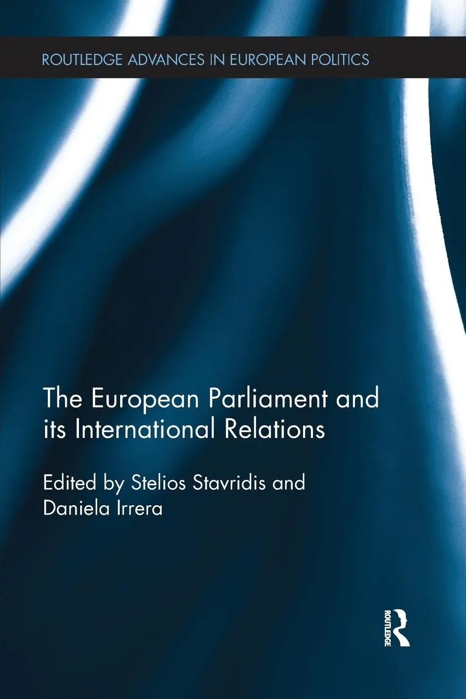 Cover: 9781138292031 | The European Parliament and its International Relations | Taschenbuch